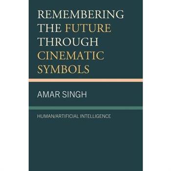 Remembering the Future through Cinematic Symbols