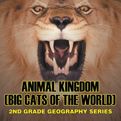 Animal Kingdom (Big Cats of the World)