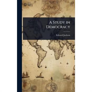 A Study in Democracy