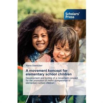 A movement koncept for elementary school children