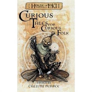 Curious Tales for Curious Folk