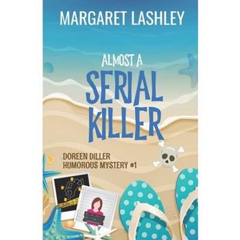 Almost a Serial Killer