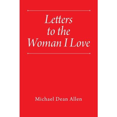 Letters to the Woman I Love