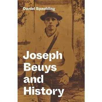 Joseph Beuys and History