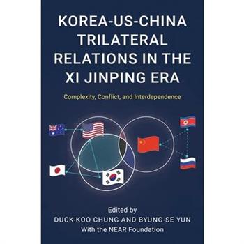 Korea-Us-China Trilateral Relations in the XI Jinping Era