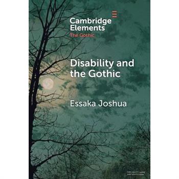 Disability and the Gothic