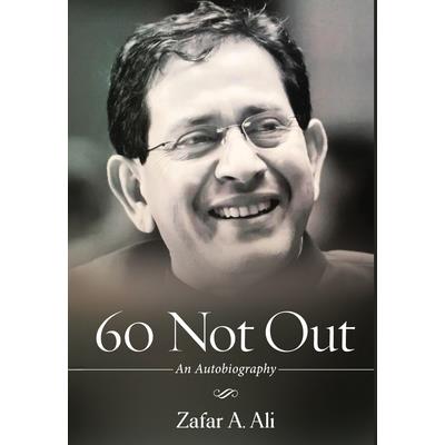 60 Not Out - An Autobiography