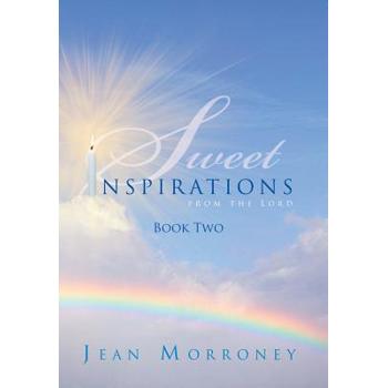 Sweet Inspirations from the Lord 2