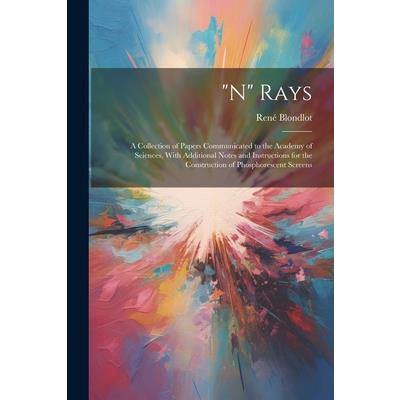 ”N” Rays