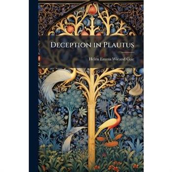 Deception in Plautus