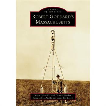 Robert Goddard's Massachusetts