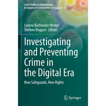 Investigating and Preventing Crime in the Digital Era