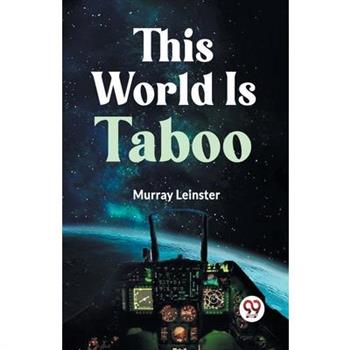 This World Is Taboo