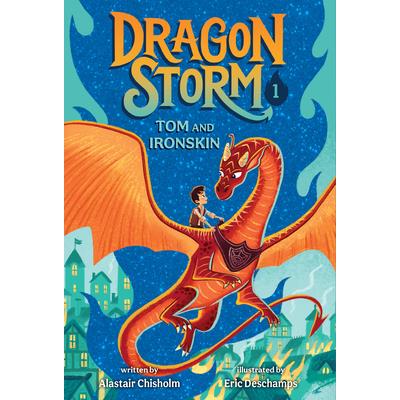 Dragon Storm #1: Tom and Ironskin