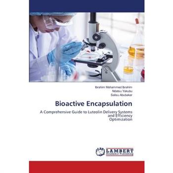 Bioactive Encapsulation