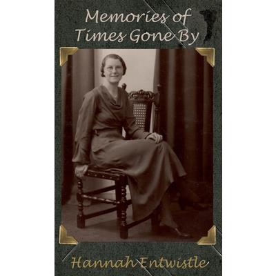 Memories of Times Gone By