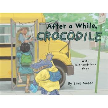 After a While, Crocodile
