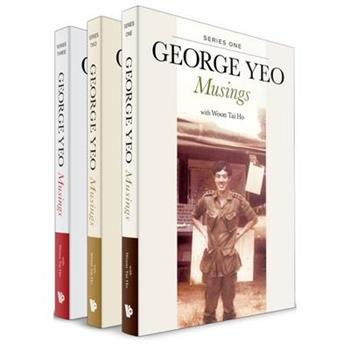 George Yeo: Musings (in 3 Volumes)