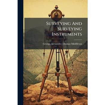 Surveying And Surveying Instruments