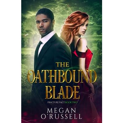 The Oathbound Blade