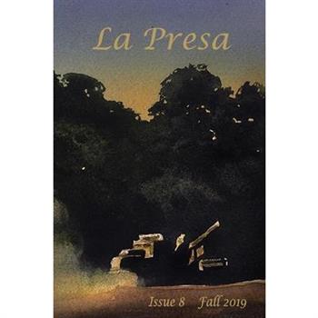 La Presa Issue 8