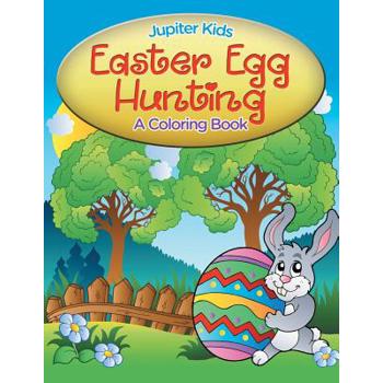 Easter Egg Hunting (A Coloring Book)
