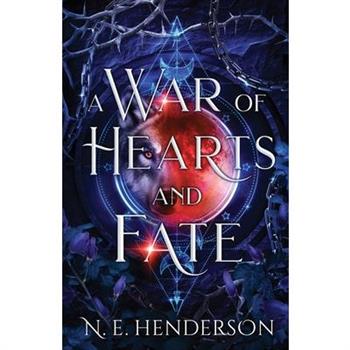 A War of Hearts and Fate