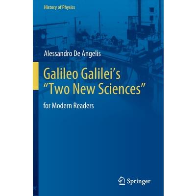 Galileo Galilei's "Two New Sciences"