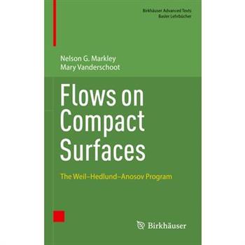 Flows on Compact Surfaces