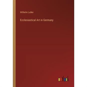 Ecclesiastical Art in Germany