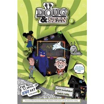 Doug & Stan - The School of Scary Art