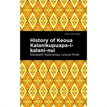 History of Keoua Kalanikupuapa-I-Kalani-Nui