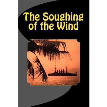 The Soughing of the Wind