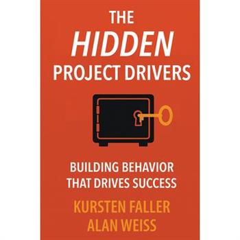 The Hidden Project Drivers