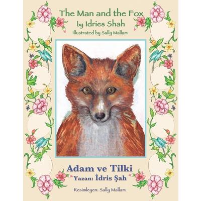The Man and the Fox / Adam ve Tilki