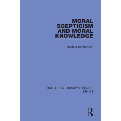Moral Scepticism and Moral Knowledge
