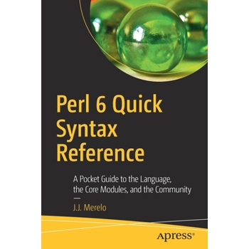 Perl 6 Quick Syntax Reference