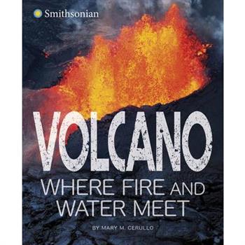 Volcano, Where Fire and Water Meet