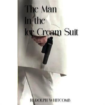 The Man in the Ice Cream Suit