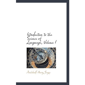 Introduction to the Science of Language, Volume I