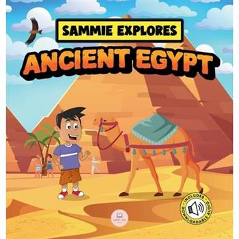 Sammie Explores Ancient Egypt