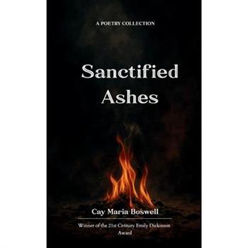 Sanctified Ashes