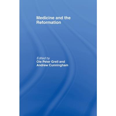 Medicine and the Reformation