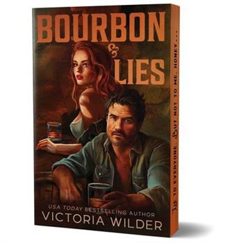 Bourbon & Lies (Deluxe Edition)