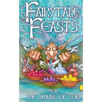 Fairytale Feasts