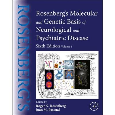 Rosenberg’s Molecular and Genetic Basis of Neurological and Psychiatric DiseaseVolume 1