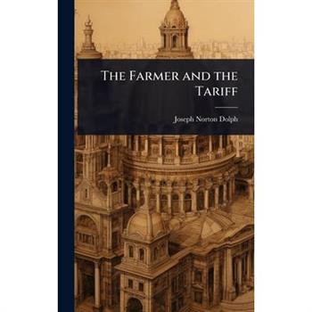 The Farmer and the Tariff