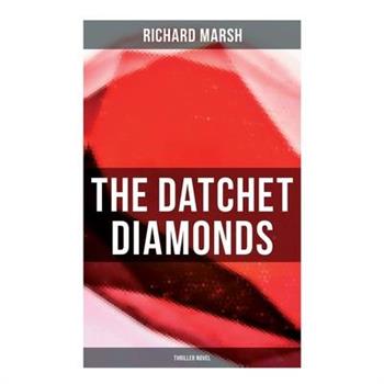 The Datchet Diamonds (Thriller Novel)