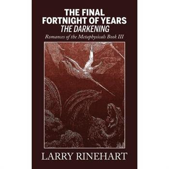 The Final Fortnight of Years