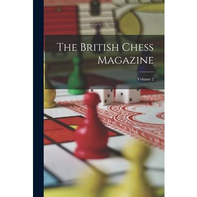 The British Chess Magazine; Volume 2